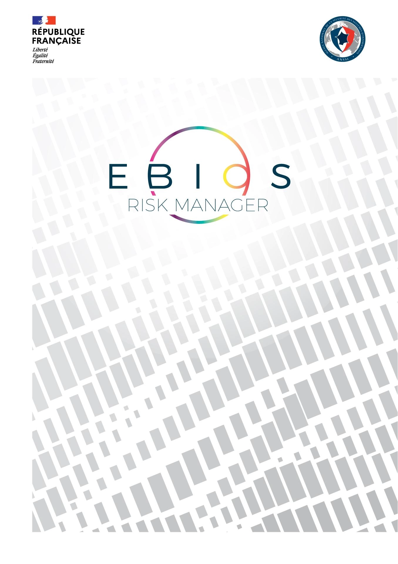 L'ANSSI met à jour la méthode EBIOS Risk Manager